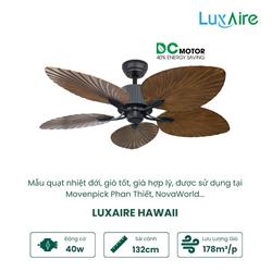 Quạt Trần LUXAIRE-ECO HAWAII Tiện Lợi Cao Cấp